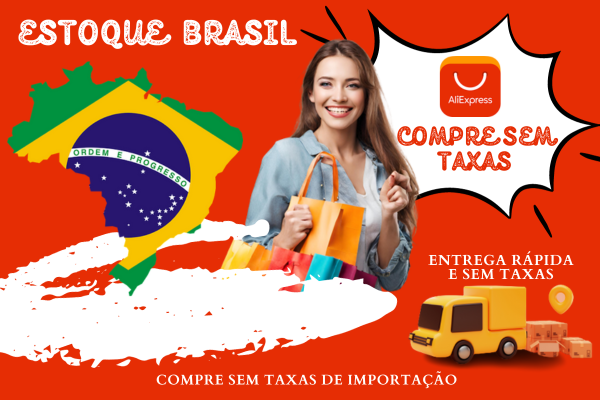 Aliexpress no Brasil: Fuja das Taxas de Importação e Entrega a Partir de 3  Dias! - Página Certa